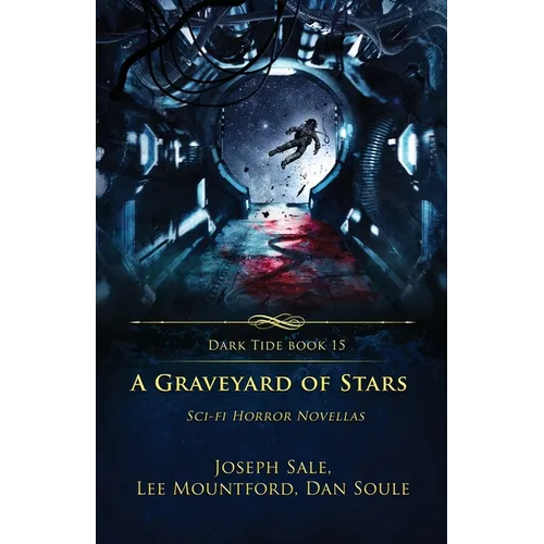 A Graveyard of Stars: Sci-fi Horror Novellas