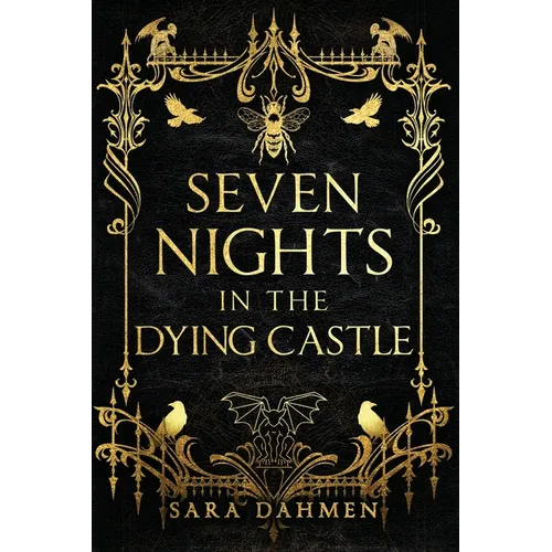 Seven Nights in the Dying Castle