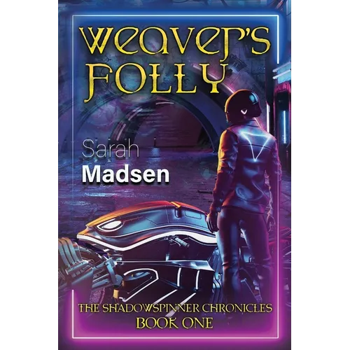 Weaver's Folly