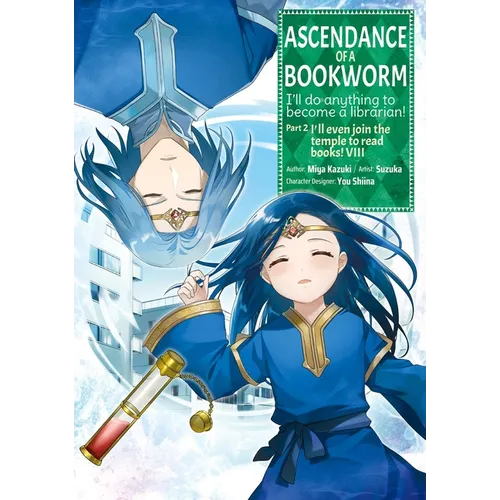 Ascendance of a Bookworm (Manga) Part 2 Volume 8