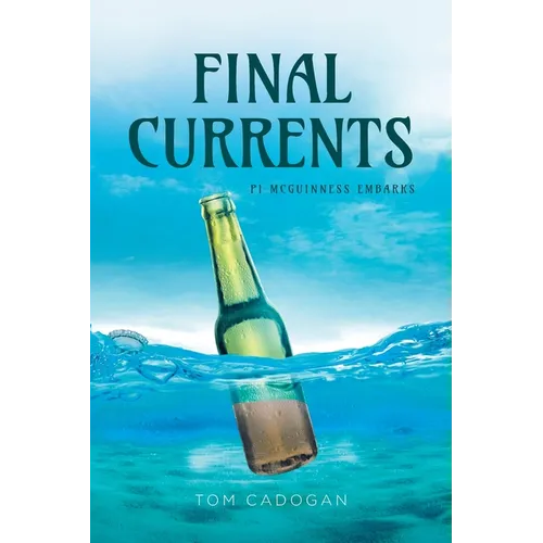 Final Currents: PI McGuinness Embarks