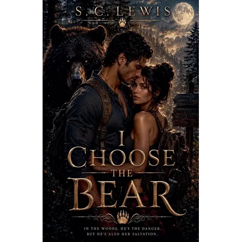 I Choose the Bear