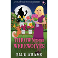 Thrown to the Werewolves