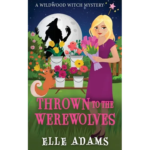 Thrown to the Werewolves