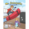 Mr. Sunnyside: Imagination