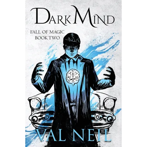 Dark Mind: Fall of Magic Book Two