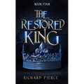 The Restored King