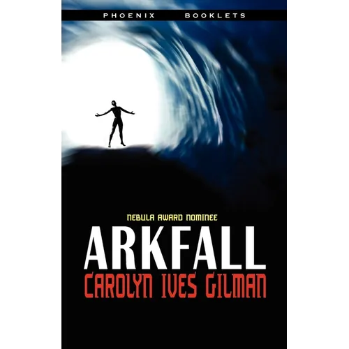 Arkfall-Nebula Nominated Novella