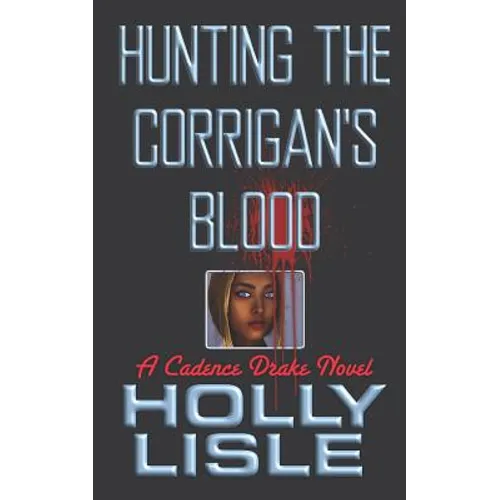 Hunting the Corrigan's Blood
