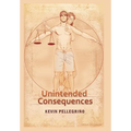 Unintended Consequences
