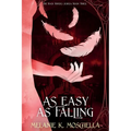 As Easy as Falling