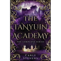 The Tanyuin Academy: The Complete Series (Books 1-3)