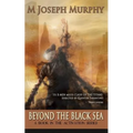 Beyond the Black Sea
