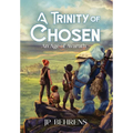 A Trinity of Chosen: An Age of Avarath