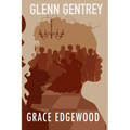 Glenn Gentrey: Book Three of the Fog Saga
