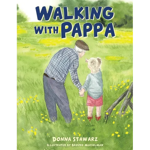 Walking With Pappa