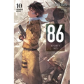 86--Eighty-Six, Vol. 10 (Light Novel): Fragmental Neoteny Volume 10