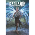Prophet of the Badlands