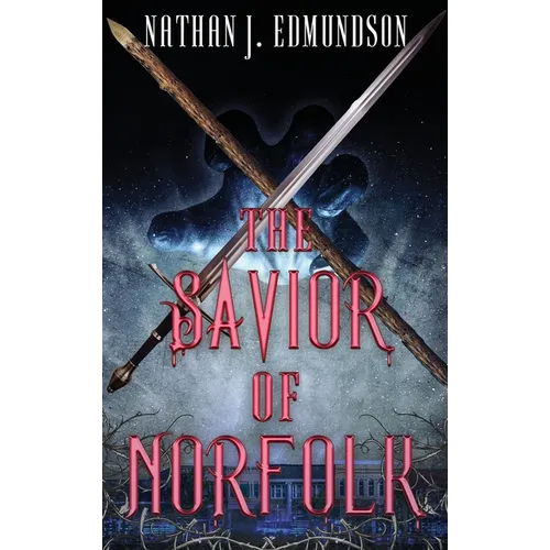 The Savior of Norfolk