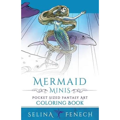 Mermaid Minis - Pocket Sized Fantasy Art Coloring Book