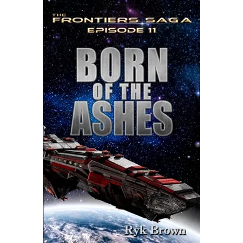 Ep.# 11 - "Born of the Ashes"