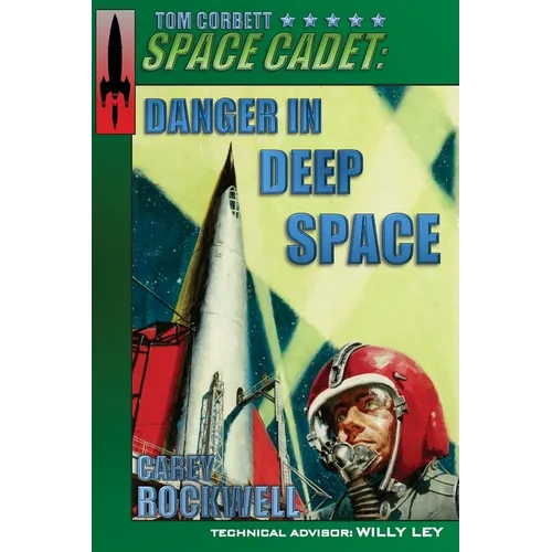Tom Corbett, Space Cadet: Danger in Deep Space