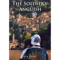 The Soldier's Anguish