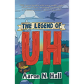 The Legend of Uh