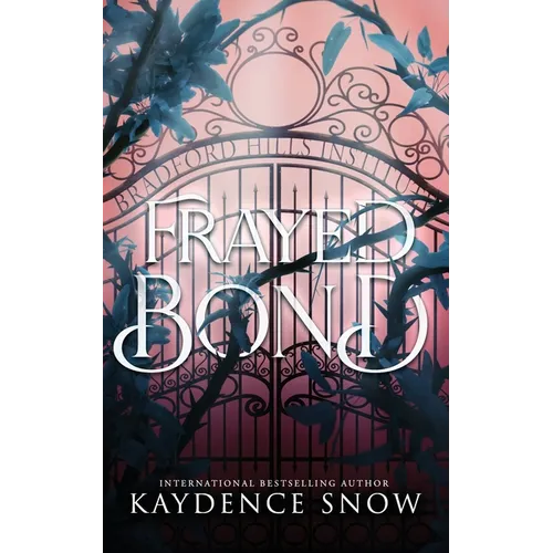 Frayed Bond