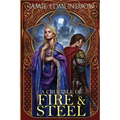 A Crucible of Fire and Steel