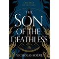 The Son of the Deathless