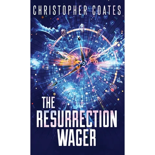 The Resurrection Wager