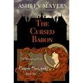The Cursed Baron: The Glorious Victories of Eleanor MacLeod Book One