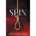 Spin: A Fairy Tale Retelling