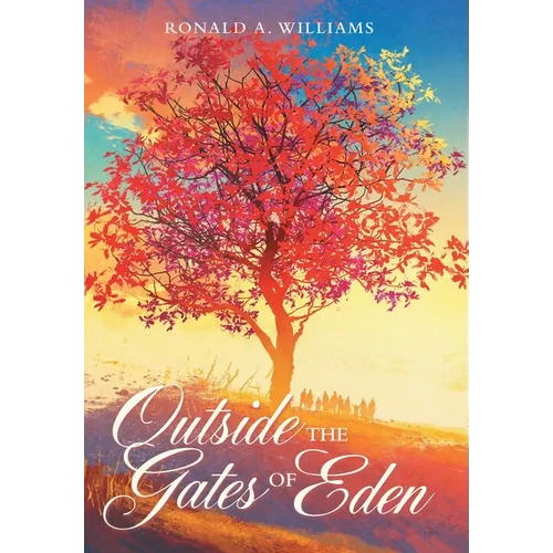 Outside the Gates of Eden