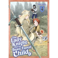 The Lady Knight and the Beast-Eared Child Vol. 4