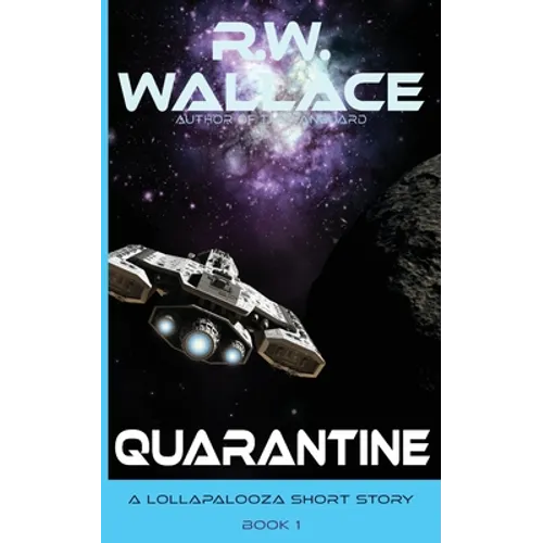Quarantine: A Lollapalooza Short Story