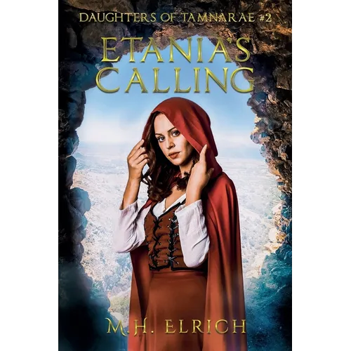 Etania's Calling