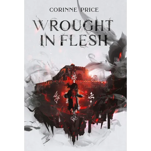 Wrought In Flesh