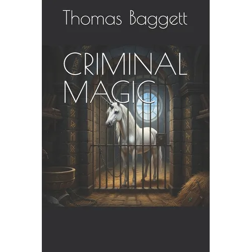 Criminal Magic
