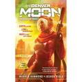 Denver Moon: The Minds of Mars (Book One)