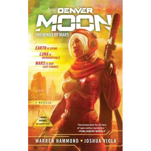 Denver Moon: The Minds of Mars (Book One)