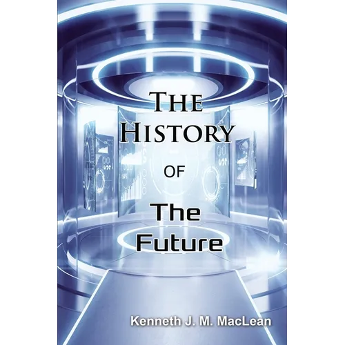 The History of the Future