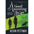 A Good Running Away