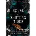House of Shifting Tides