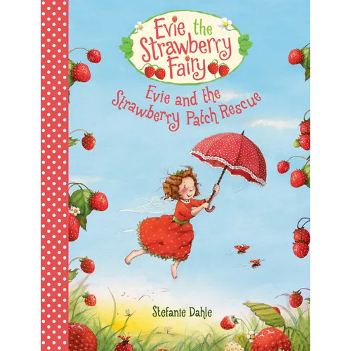 Evie and the Strawberry Patch Rescue