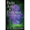 From Ash & Darkness