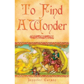 To Find a Wonder