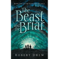 The Beast and the Briar: Book One of the Seven Realms Saga