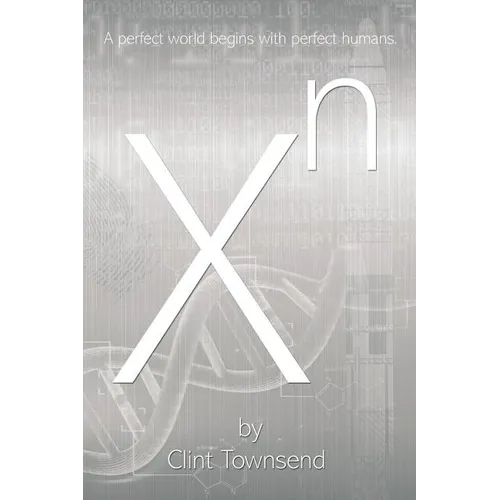 Xn: X to the Nth